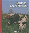 Cochons et cochonailles&nbsp;-&nbsp;Philippe Anginot