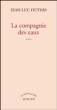 La compagnie des eaux&nbsp;-&nbsp;Jean-Luc Outers