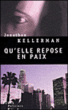 Qu'elle repose en paix&nbsp;-&nbsp;Jonathan Kellerman