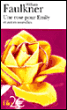 Une rose pour Emily et autres nouvelles&nbsp;-&nbsp;William Faulkner