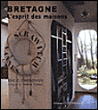 L'esprit des maisons de Bretagne&nbsp;-&nbsp;Eric Ciborowski