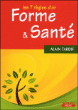 Forme et santé&nbsp;-&nbsp;Alain Tardif