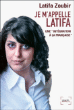 Je m'appelle Latifa&nbsp;-&nbsp;Latifa Zoubir
