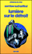 Lumière sur le détroit&nbsp;-&nbsp;Jean-Paul Martin, S. P. Somtow