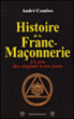 Histoire de la franc-maçonnerie à Lyon et sa région&nbsp;-&nbsp;Collectif