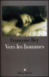 Vers les hommes&nbsp;-&nbsp;Françoise Rey