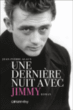 Une dernière nuit avec Jimmy&nbsp;-&nbsp;Jean-Paul Alaux