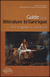 Guide de la littérature anglaise des origines à nos jours&nbsp;-&nbsp;Jean Pouvelle
