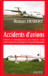 Accidents d'avion&nbsp;-&nbsp;Ronan Hubert