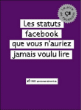 Les statuts Facebook que vous n’auriez jamais voulu lire: le pire de Facebook&nbsp;-&nbsp;Diane Larramendy, Eloïse Fontaine, Frédéric David