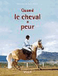 Quand le cheval a peur&nbsp;-&nbsp;Véronique de Saint-Vaulry