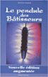 Le pendule des bâtisseurs