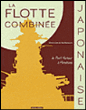 La flotte combinée japonaise, 1939-1945&nbsp;-&nbsp;Simon Liot De Norbecourt