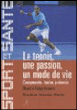 Le tennis, un mode de vie&nbsp;-&nbsp;Jacques Parier