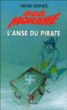 L'anse du pirate&nbsp;-&nbsp;Henri Vernes