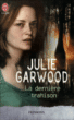 La dernière trahison&nbsp;-&nbsp;Julie Garwood