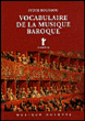 Vocabulaire de la musique baroque&nbsp;-&nbsp;Sylvie Bouissou
