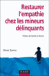 Restaurer l'empathie chez les mineurs délinquants&nbsp;-&nbsp;Omar Zanna