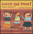 Sauve qui poux !&nbsp;-&nbsp;Sandrine Lhomme