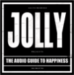 Jolly&nbsp;-&nbsp;Audio guide to happiness part 1