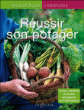 Réussir son potager&nbsp;-&nbsp;Andi Clevely