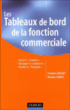 Les tableaux de bord de la fonction commerciale&nbsp;-&nbsp;Nicolas Caron, Frédéric Buchet