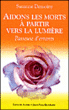 Aider les morts à partir vers la lumière, passeuse d'enfants&nbsp;-&nbsp;Suzanne Demoiny
