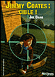 Jimmy Coates, cible !&nbsp;-&nbsp;Joe Craig