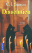 Dissolution&nbsp;-&nbsp;Christopher J. Sansom