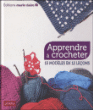 Apprendre à crocheter&nbsp;-&nbsp;Collectif