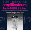 Traité moderne des amplificateurs haute fidelité à tubes&nbsp;-&nbsp;Gérard Lallié, Gérard Fiderspil