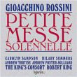 Gioachino Rossini&nbsp;-&nbsp;Petite Messe solennelle