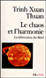 Le chaos et l'harmonie&nbsp;-&nbsp;Trinh Xuan Thuan