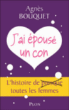 J'ai epousé un con&nbsp;-&nbsp;Agnès Bouquet