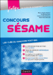 Le concours Sésame : tout pour réussir le concours et intégrer une école de commerce&nbsp;-&nbsp;Virginie Speller, Pia Boisbourdain, Catherine Baldit-Dufays