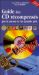 Guide des CD, récompenses de musique classique&nbsp;-&nbsp;Jean-Philippe Biojout, Pascal Fardet