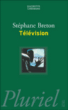 Télévision&nbsp;-&nbsp;S. Breton