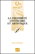 La propriété littéraire et artistique&nbsp;-&nbsp;Bernard Edelman