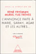 L'annonce faite à Marie, Sarah, Agar et les autres...&nbsp;-&nbsp;René Frydman, Muriel Flis-Trèves