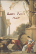 Rome, Paris 1640&nbsp;-&nbsp;Collectif