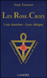 Les Rose-Croix&nbsp;-&nbsp;Serge Toussaint