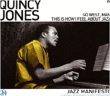 Quincy Jones&nbsp;-&nbsp;Jazz manifesto