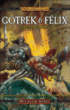Warhammer - Warhammer, Gotrek et Félix Intégrale T4 à T6