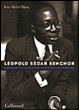 Léopold Sédar Senghor&nbsp;-&nbsp;Jean-Michel Djian