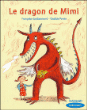 Dragon De Mimi (le)&nbsp;-&nbsp;Guillaumond
