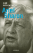 Ariel Sharon&nbsp;-&nbsp;Luc Rosenzweig