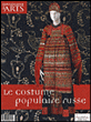 Les costumes russes&nbsp;-&nbsp;Collectif