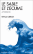 Le Sable et l'écume&nbsp;-&nbsp;Khalil Gibran, Jean-Pierre Dahdah, Maryke Schurman
