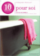 10 minutes pour soi&nbsp;-&nbsp;Françoise Réveillet