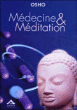 Médecine et méditation&nbsp;-&nbsp;Osho